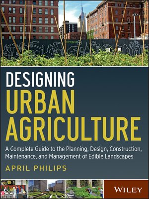 cover image of Designing Urban Agriculture